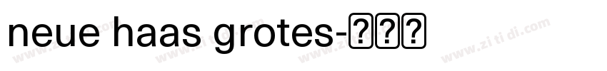 neue haas grotes字体转换